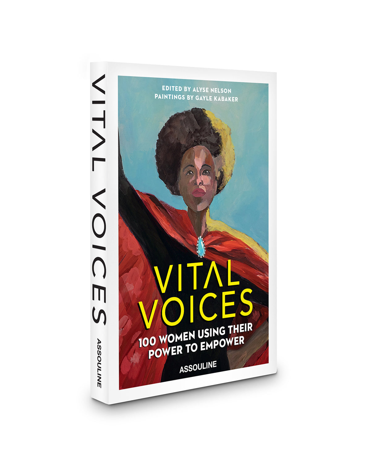 Vital Voices: 100 Women Using Their Power To Empower